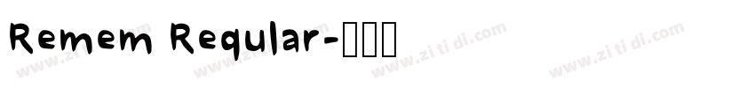 Remem Reqular字体转换